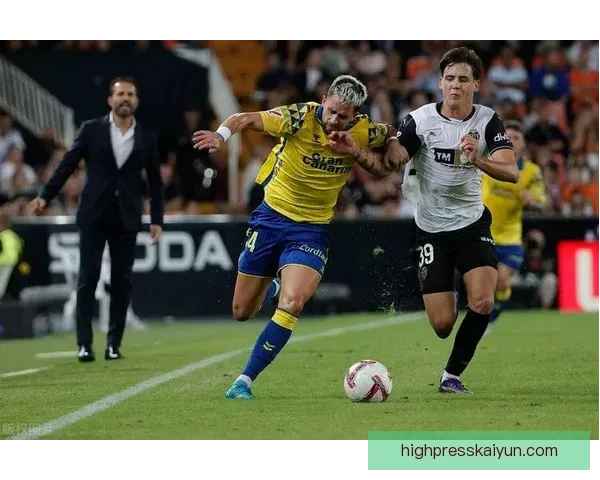 瓦伦西亚球队结构逐渐优化，值得关注的战术调整与人员配置提升球队竞争力。