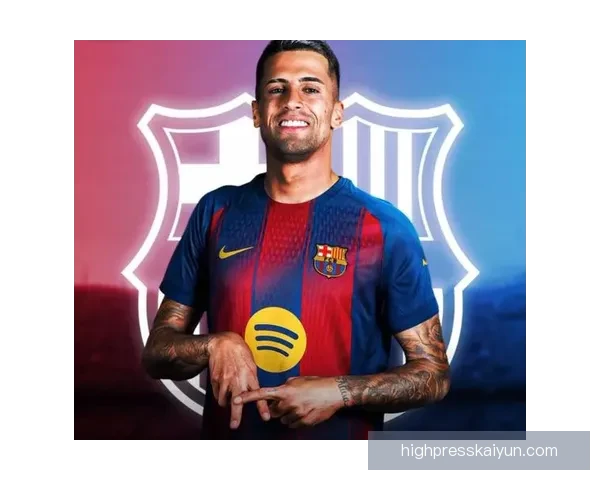 坎塞洛在巴萨持续提升状态，备受期待的表现将影响球队接下来的赛季进程。