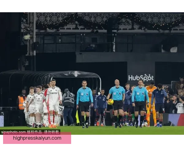 富勒姆整体实力分析显示球队状态稳健，竞争力逐渐增强。